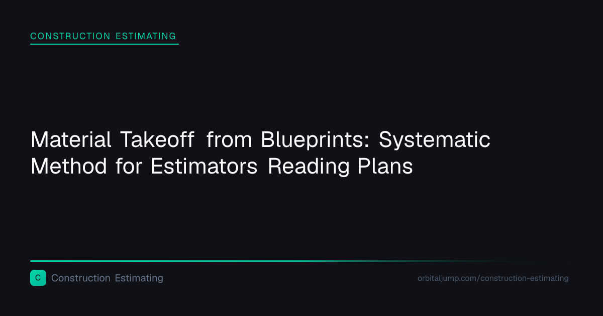 Material Takeoff from Blueprints: Systematic Method for Estimators ...
