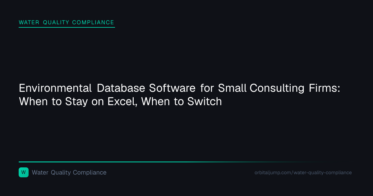 Environmental Database Software for Small Consulting Firms: When to ...